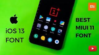 Miui 11 Most Awaited Top 3 Fonts For Any Xiaomi Device | iOS 13 Font | Miui v11 Font