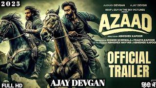 AZAAD MOVIE | Ajay Devgn | Aaman Devgn | RashaThadani | AZAAD | Abhishek Kapoor | Azad Trailer