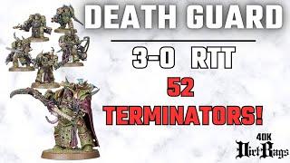 Death Guard 52 Terminators 3-0 RTT Wins | Pariah Nexus Competitive | Warhammer 40k Battle Report