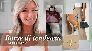 BORSE MINI E MAXI - BORSE PER OGNI STILE - LA BORSA PER TUTTI I GIORNI Lucidellart #borse #minibags