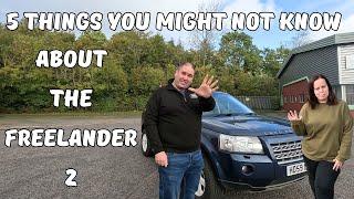 5 Things You Might Not Know About The Freelander 2