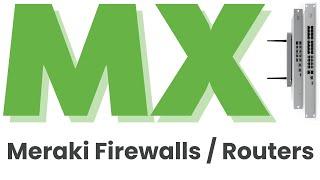 Firewall and Routing with Cisco Meraki