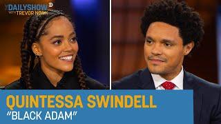 Quintessa Swindell - “Black Adam” | The Daily Show