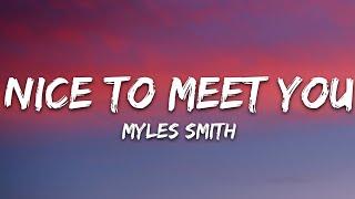 Myles Smith - Nice To Meet You (Lyrics)