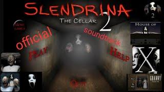 SLENDRINA THE Cellar 2 (official soundtrack)