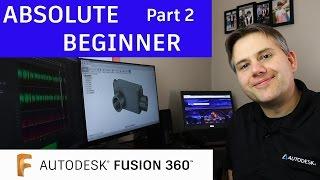 Fusion 360 Tutorial for Absolute Beginners— Part 2