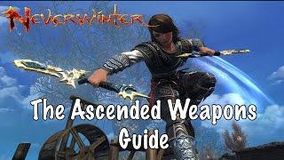 Neverwinter | The Ascended Weapons Guide - Mod 11 (Restoration & Purchase)