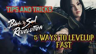 HOW TO LEVEL UP FAST IN BLADE AND SOUL REVOLUTION (GLOBAL)