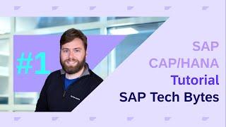 SAP Tech Bytes: CAP/HANA Tutorial Part 1 - Create a CAP Project for SAP HANA Cloud