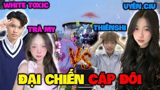 Trà My Cùng White Toxic Đại Chiến Cặp Đôi ???