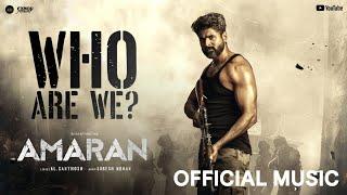 Who Are We? - Official Music | Amaran | Siva Karthikeyan | @Eynovproduction