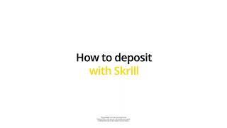 How to deposit with Skrill