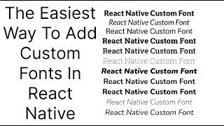 How To Add Custom Fonts In React Native In 5 Minutes Android and IOS