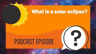 But Why Kids | What is a solar eclipse?  | Full Podcast Episode