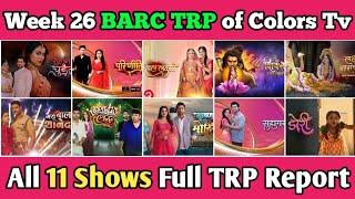 Colors Tv BARC TRP Report of Week 26 : All 11 Shows Full TRP Report