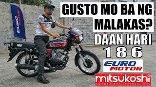 GUSTO MO BA NG MALAKAS? | Euro Motor Daan Hari 186