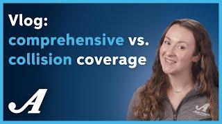 Vlog | Comprehensive vs. Collision Insurance | Auto-Owners