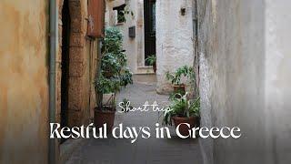 Slow restful days in Greece | Things I loved in Chania, sunshine and seaside