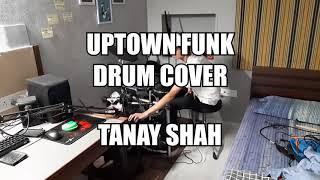 Uptown Funk Drum Cover | Tanay Shah