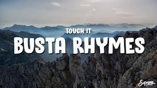 Busta Rhymes - Touch It (TikTok Remix) Lyrics | touch it clean busta rhymes remix tik tok