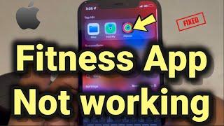 Fitness App not working in iPhone and watch : How to Fix