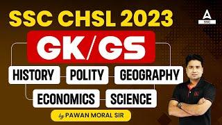 SSC CHSL GK/ GS Syllabus 2023 | Preparation Strategy for SSC CHSL 2023