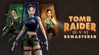 Tomb Raider 4-6 Remastered - Full Game 100% Longplay Walkthrough