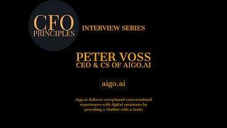 CFO Principles Interview | Peter Voss | CEO of Aigo.ai