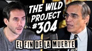 The Wild Project #304 - JL Cordeiro | Inmortalidad científicamente posible, Criogenización, Cyborgs