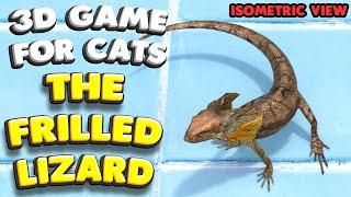 3D game for cats | THE FRILLED LIZARD (isometric view) | 4K, 60 fps, stereo sound