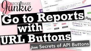 Go to Reports with URL Buttons in Quickbase