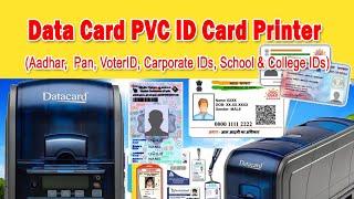 Datacard SD360 PVC Card Printer/ ஆதார் அடையாள அட்டை பிரின்டிங்