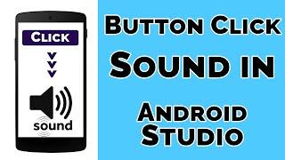 Button Click Sound in Android Studio
