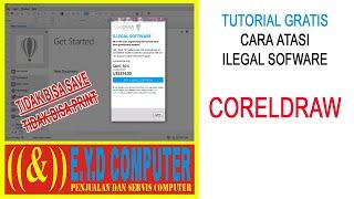 CARA ATASI CORELDRAW TIDAK BISA SAVE DI BLOKIR TERDETEKSI BAJAKAN ILEGAL SOFTWARE - TUTORIAL