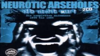 05 - Neurotic Arseholes - Blutige Gesichter