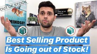 My Best Selling Product Went Out of Stock - My Experience | Amazon FBA