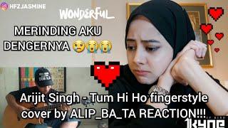 Arijit Singh - Tum Hi Ho (fingerstyle cover) by ALIP_BA_TA REACTION!!!