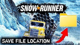 How To Find SnowRunner Save File Location On PC | SnowRunner Save Game Location