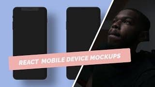 Figma Device Mockups with React | Dark Mode | styled-components