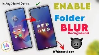 Enable Folder Blur Background Official MIUI System Launcher - New Update  In any Xiaomi Device 