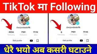 Tiktok Ma Following Kasari Ghataune || Tiktok Ma Following List Kasari Kam Garne | Arjun Dadal