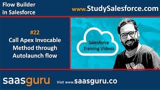 22 Call Apex Invocable Method through Autolaunch Flow in Salesforce | Salesforce Training Videos