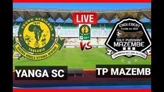 Yanga africa(3) Vs (1)Tp mazembe // CAF CHAMPIONS LEAGUE// LIVE STREAM