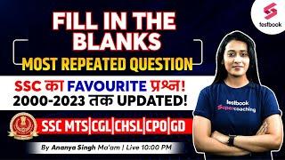 Fill in the Blanks English By Ananya Ma'am | English For SSC CGL, CHSL | SSC GD English Classes 2023