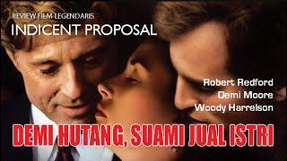 INDICENT PROPOSAL 1993 Demi #hutang #suami #jual #istri #indecentproposal #demimoore #robertredford