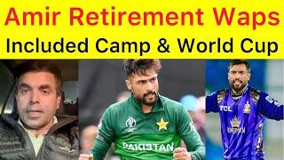 BIG BREAKING  M Amir takes retirement back | Amir included in Camp for NZ series and T20 World Cup