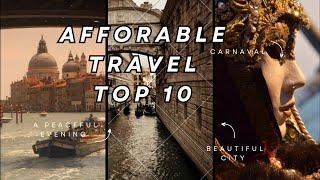 Top 10 Affordable Vacation Destinations 2023