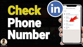 How to Check Phone Number on LinkedIn - Full Guide