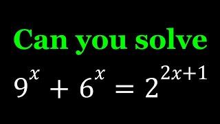 Solving the Exponential Eqn. 9^x+6^x=2^{2x+1}