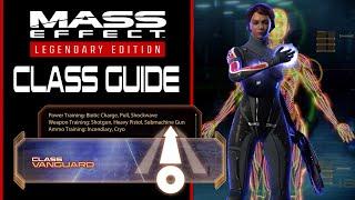 Mass Effect Class Guide VANGUARD